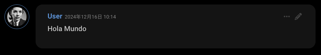 Mensaje de usuario en español, 'Hola Mundo/Hello world'